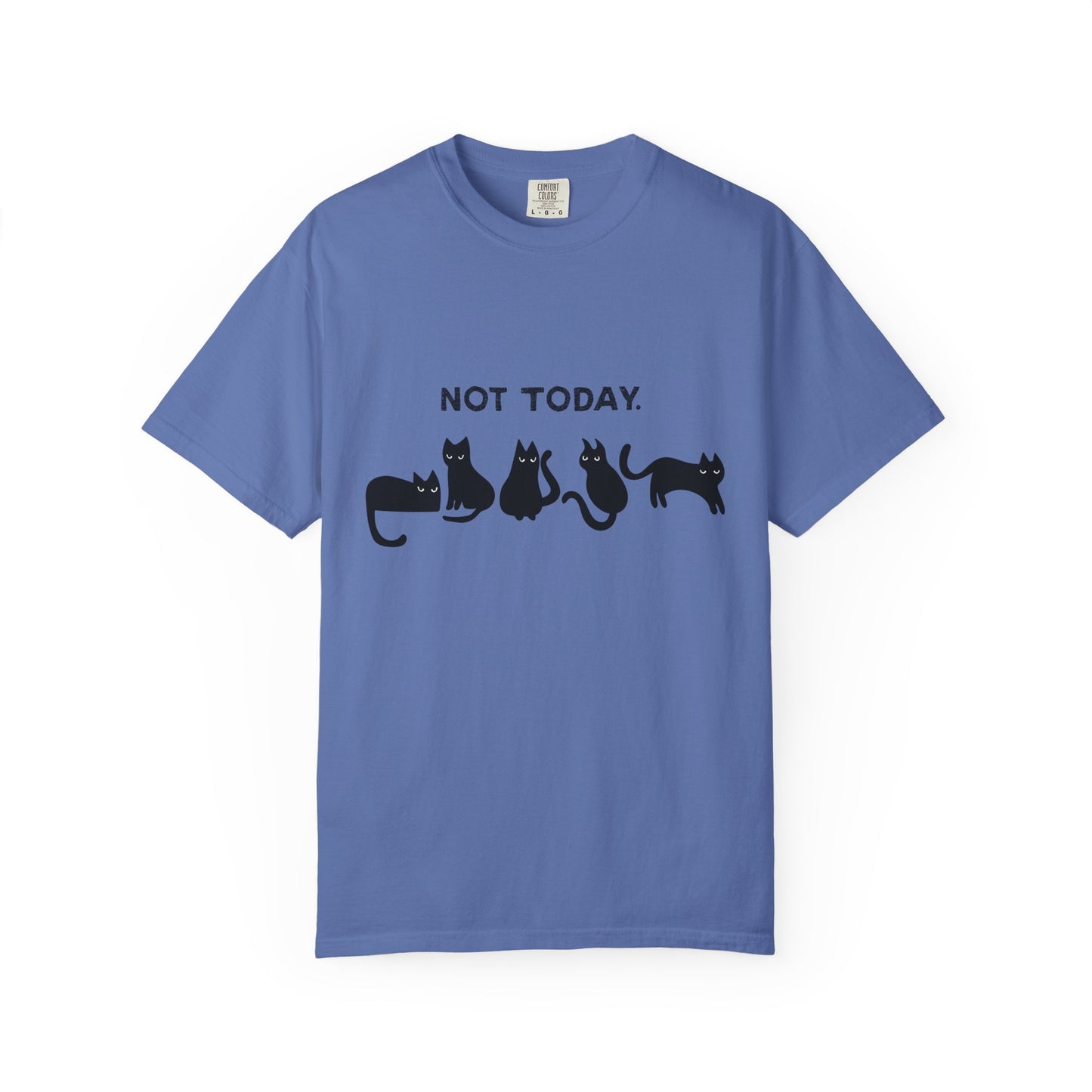Not Today Cat T-shirt
