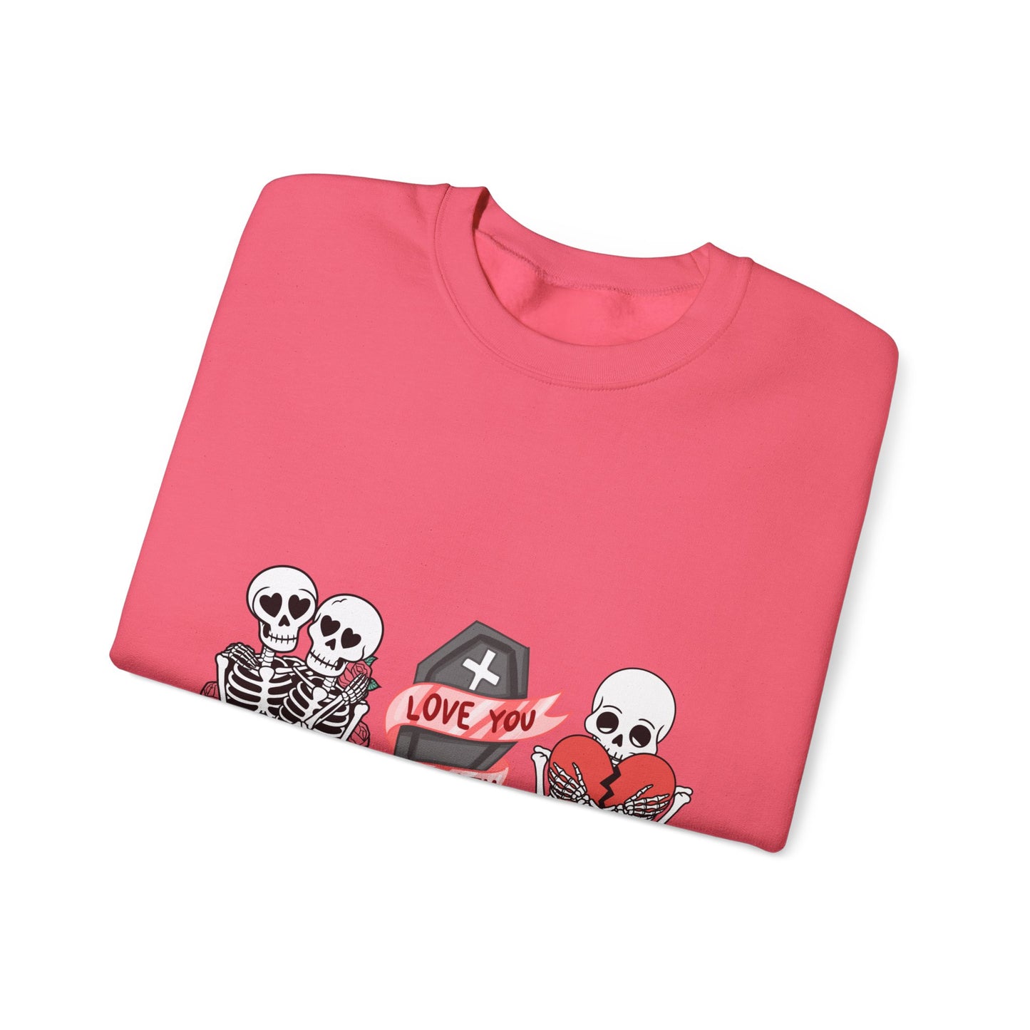 Love You to Death Crewneck Sweatshirt