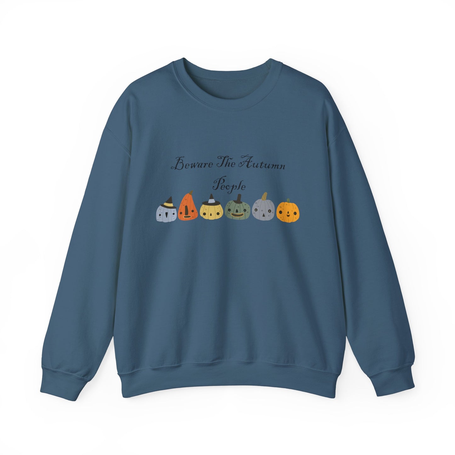 Beware The Autumn People Crewneck Sweatshirt
