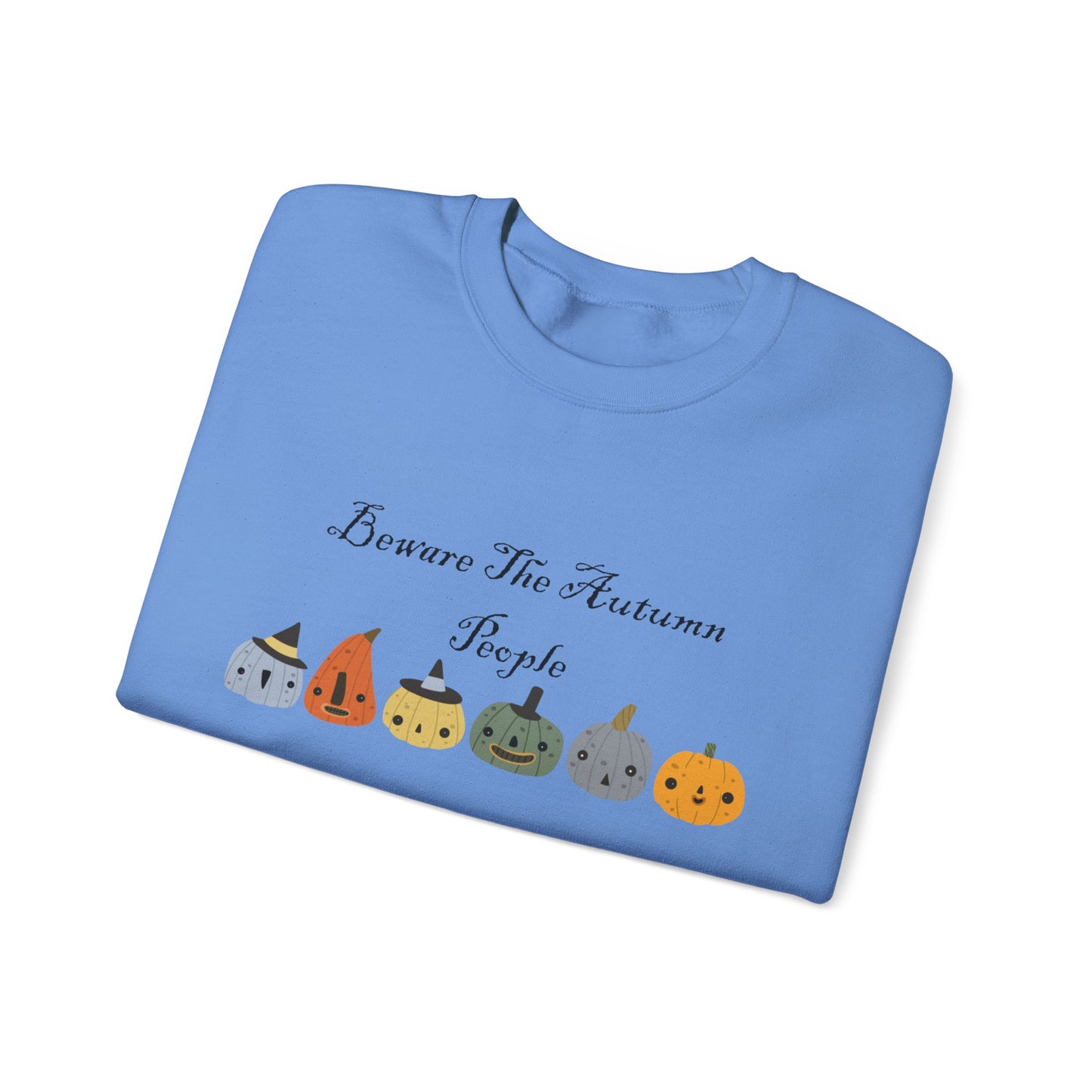 Beware The Autumn People Crewneck Sweatshirt