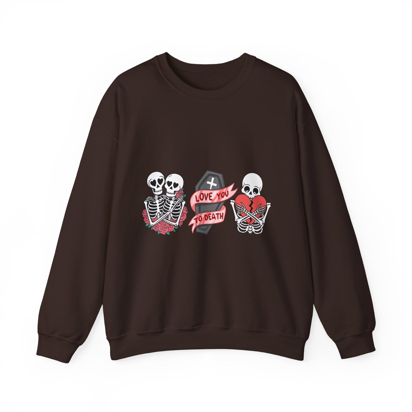Love You to Death Crewneck Sweatshirt