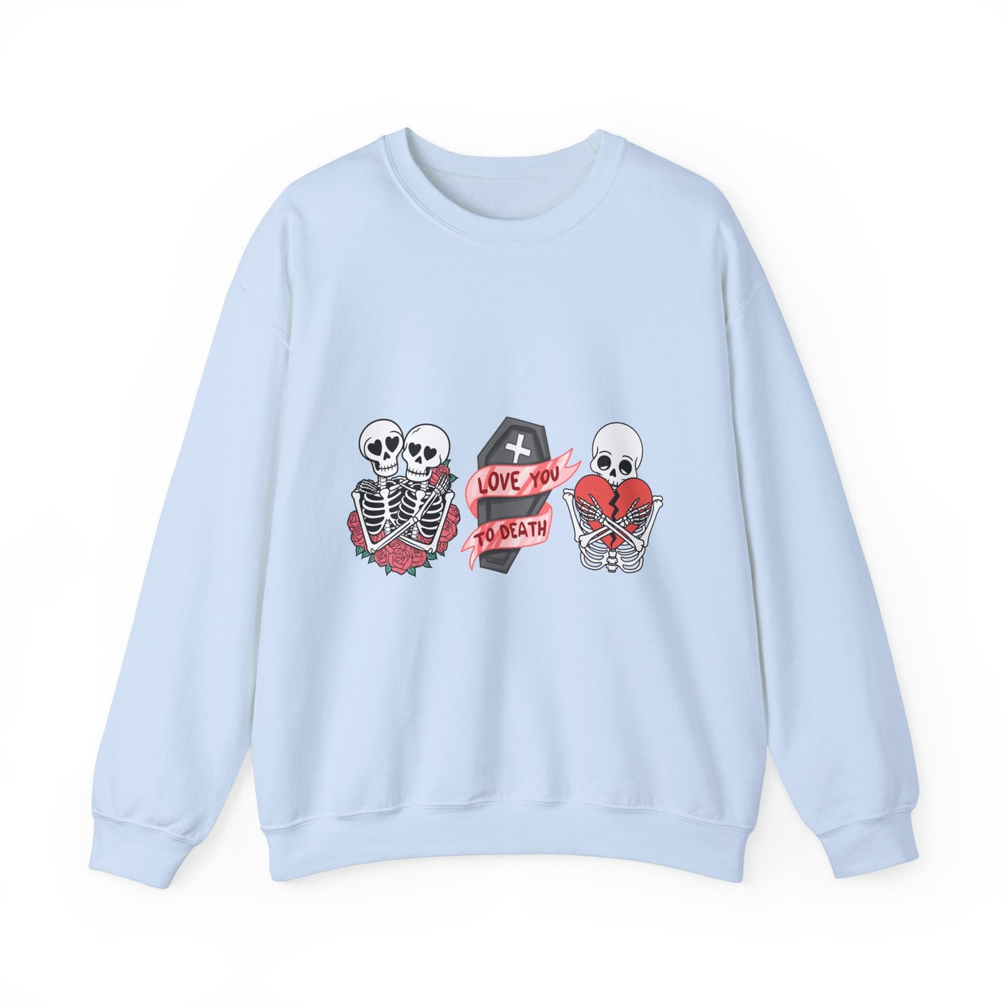Love You to Death Crewneck Sweatshirt