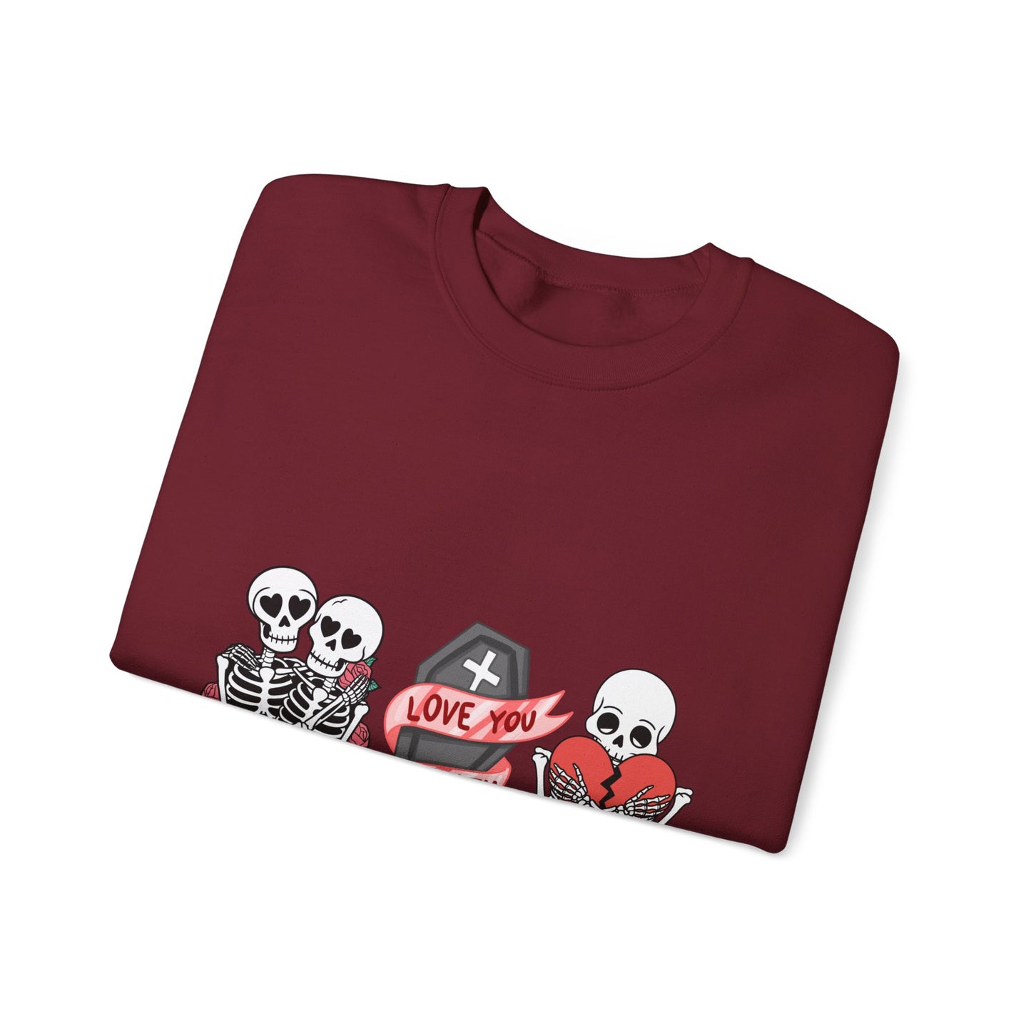 Love You to Death Crewneck Sweatshirt