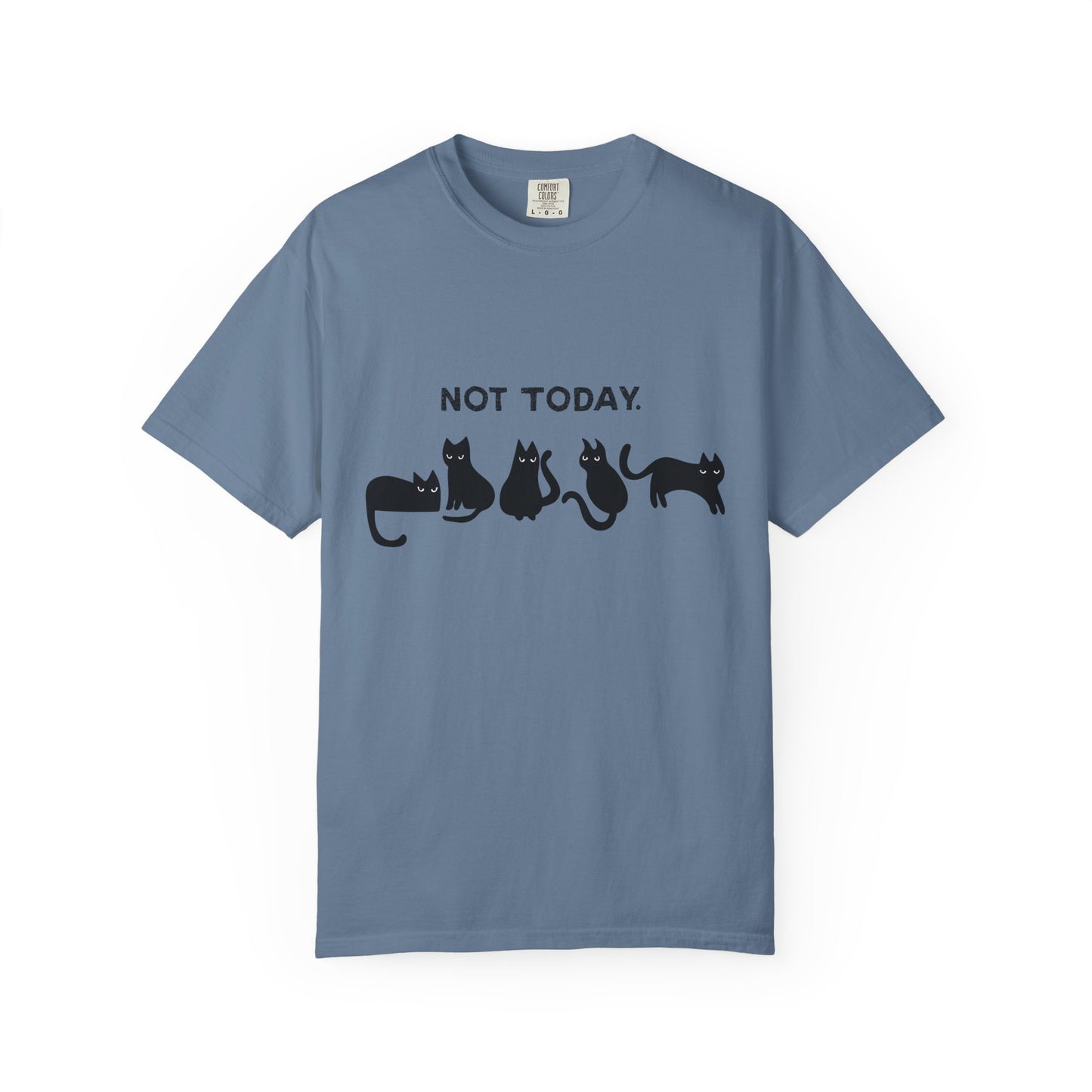 Not Today Cat T-shirt