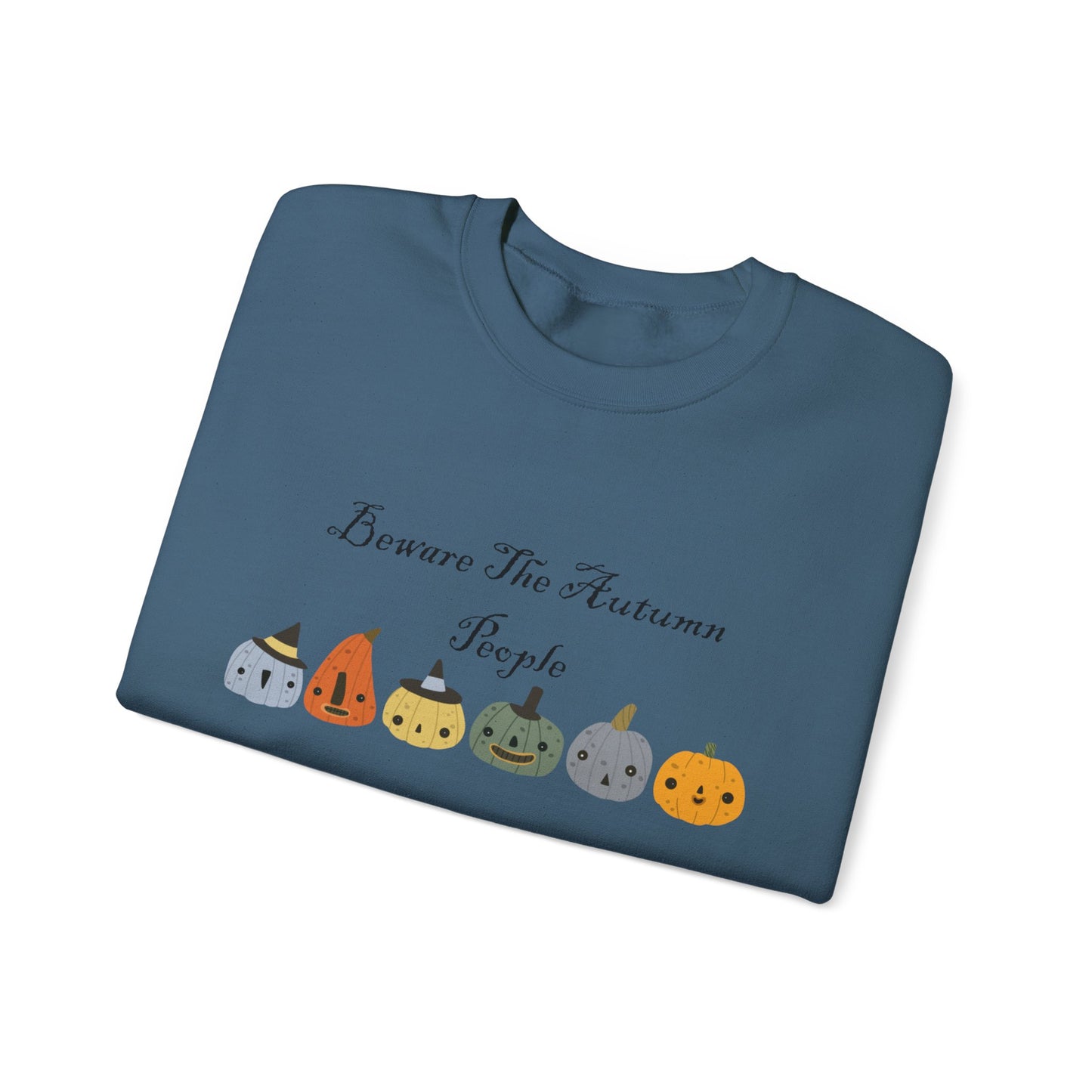 Beware The Autumn People Crewneck Sweatshirt