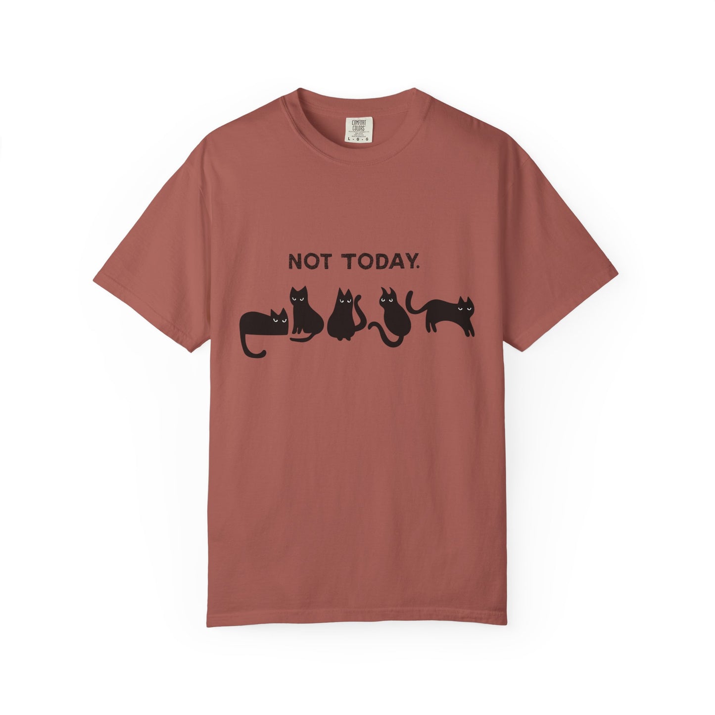 Not Today Cat T-shirt